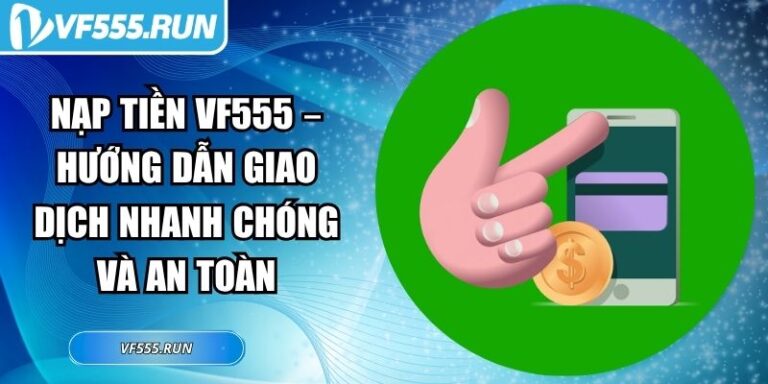 nạp tiền VF555