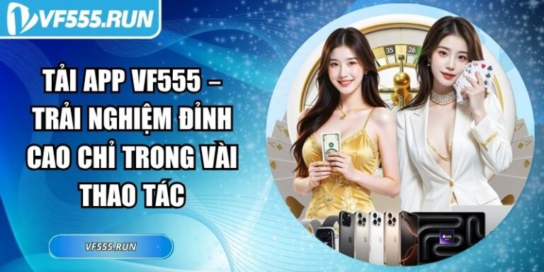 tải app VF555